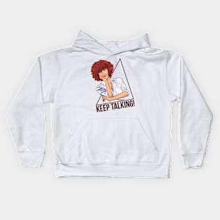 Keep Talking Kids Hoodie